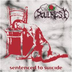 Soulrest (UKR) : Sentenced to Suicide Soulrest (UKR) : Sentenced to Suicide